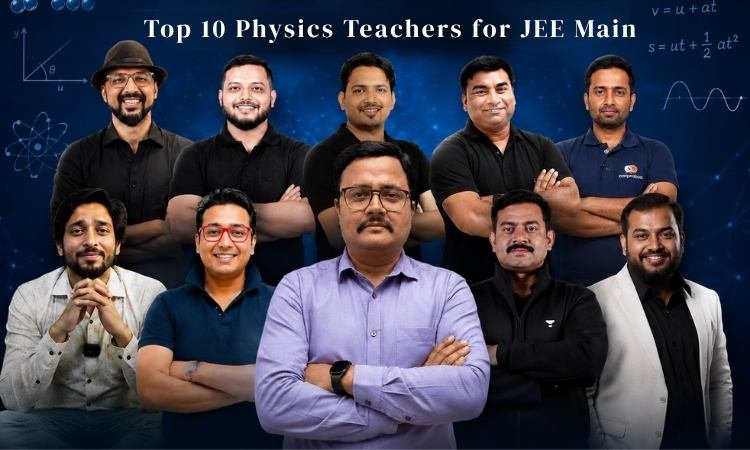 top 10 physics teachers for jee main